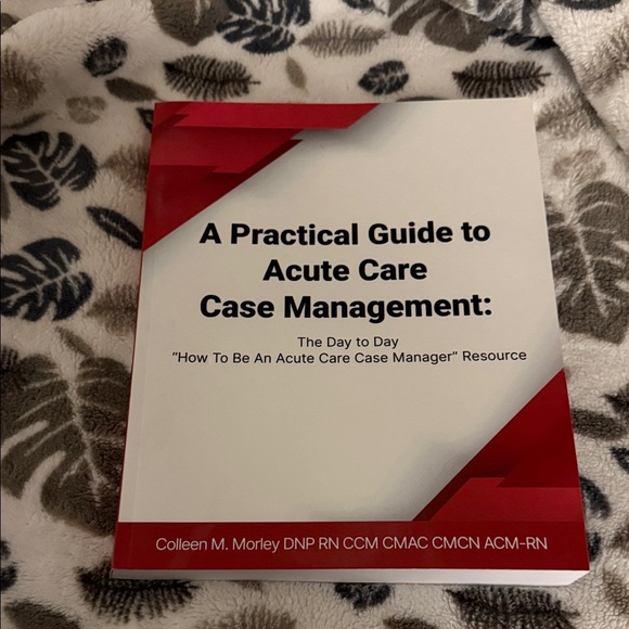 A Practical Guide to Acute Care Case Management Book